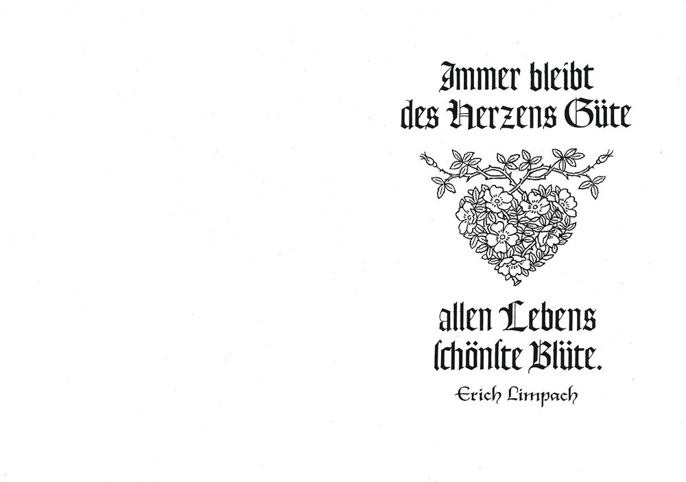 Klappkarte A6 von Erich Limpach: Immer bleibt des Herzens Güte allen Lebens schönste Blüte (Außenseite ganz)