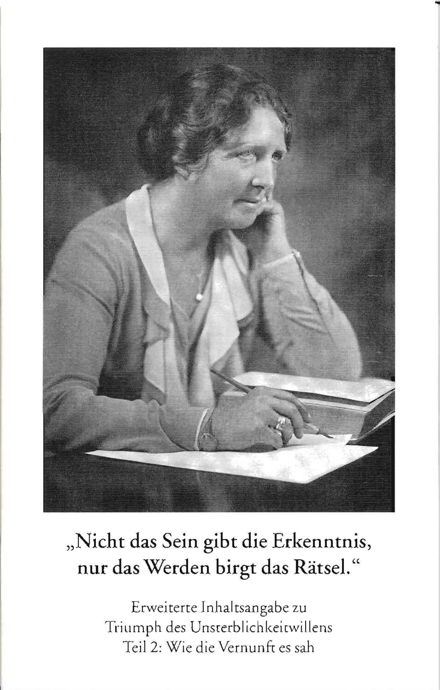 Ludendorff, Mathilde: Nicht das Sein gibt die Erkenntnis, nur das Werden birgt das Rätsel