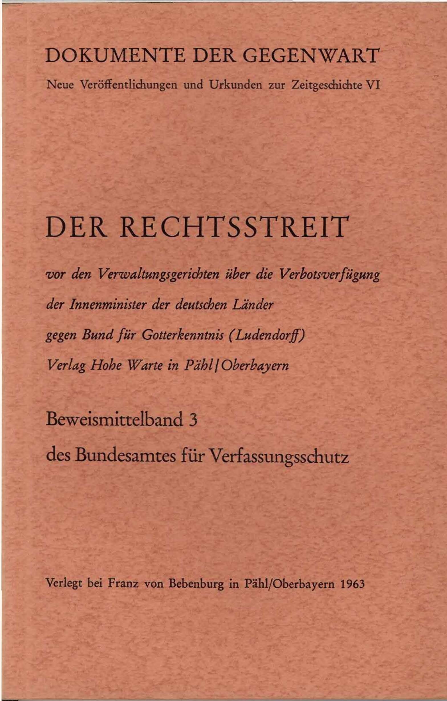 Der Rechtsstreit Band 6: Verbotsverfügung gegen den Bund für Gotterkenntnis