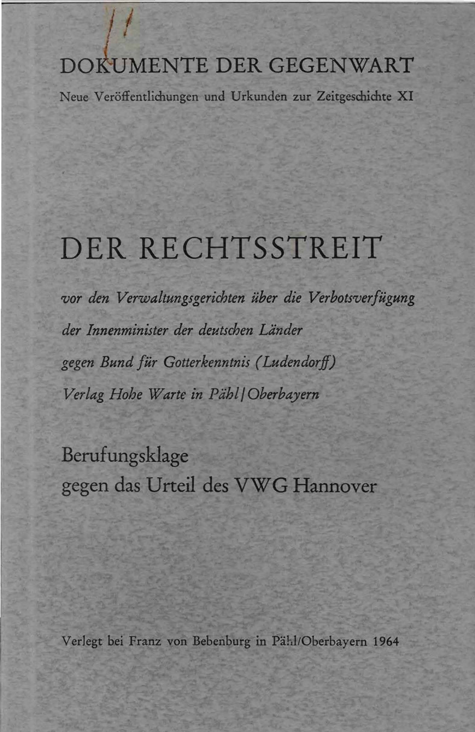 Der Rechtsstreit Band 11: Verbotsverfügung gegen den Bund für Gotterkenntnis