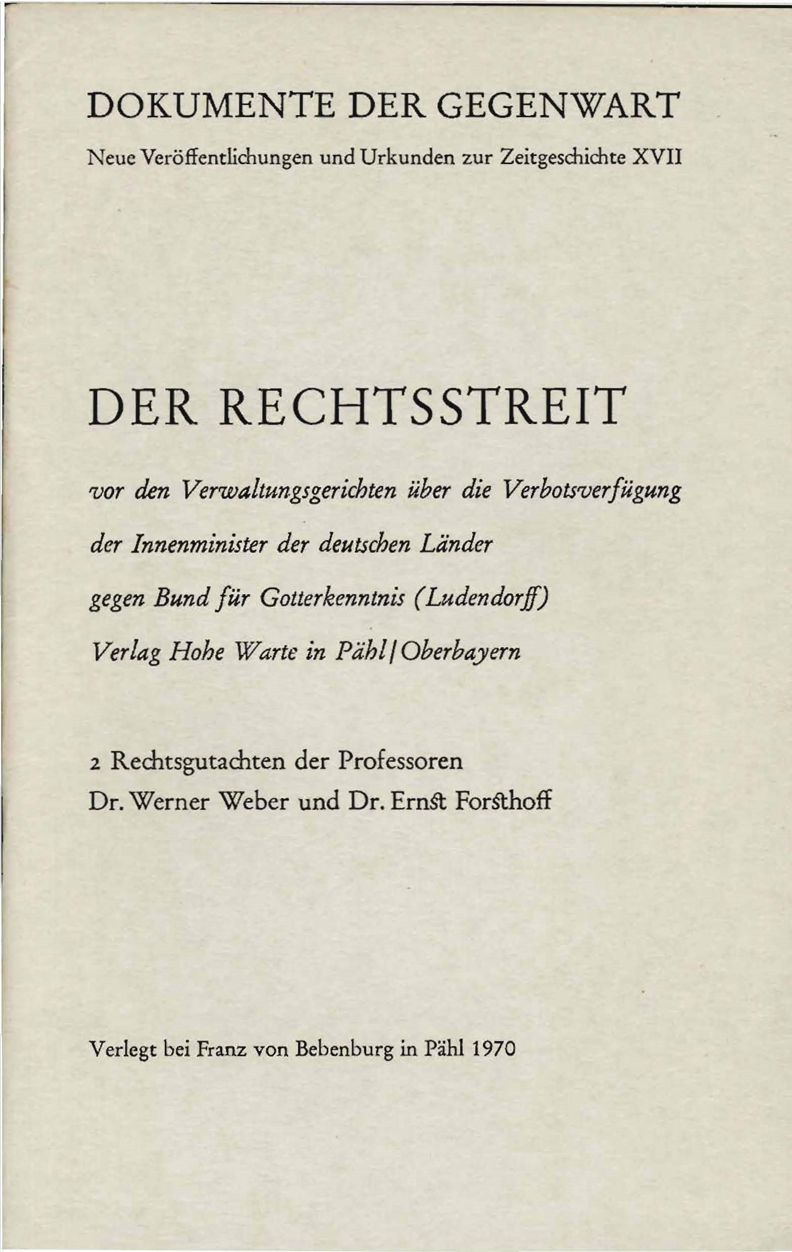 Der Rechtsstreit Band 17: Verbotsverfügung gegen den Bund für Gotterkenntnis