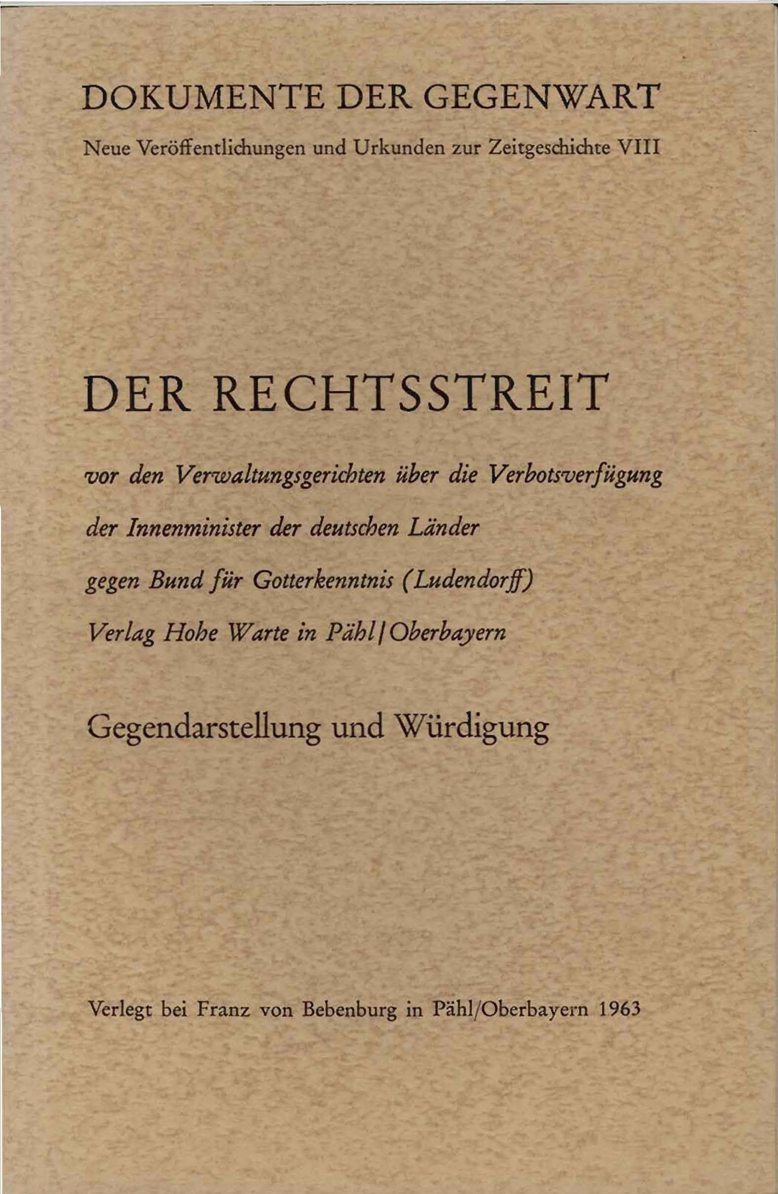 Der Rechtsstreit Band 8: Verbotsverfügung gegen den Bund für Gotterkenntnis