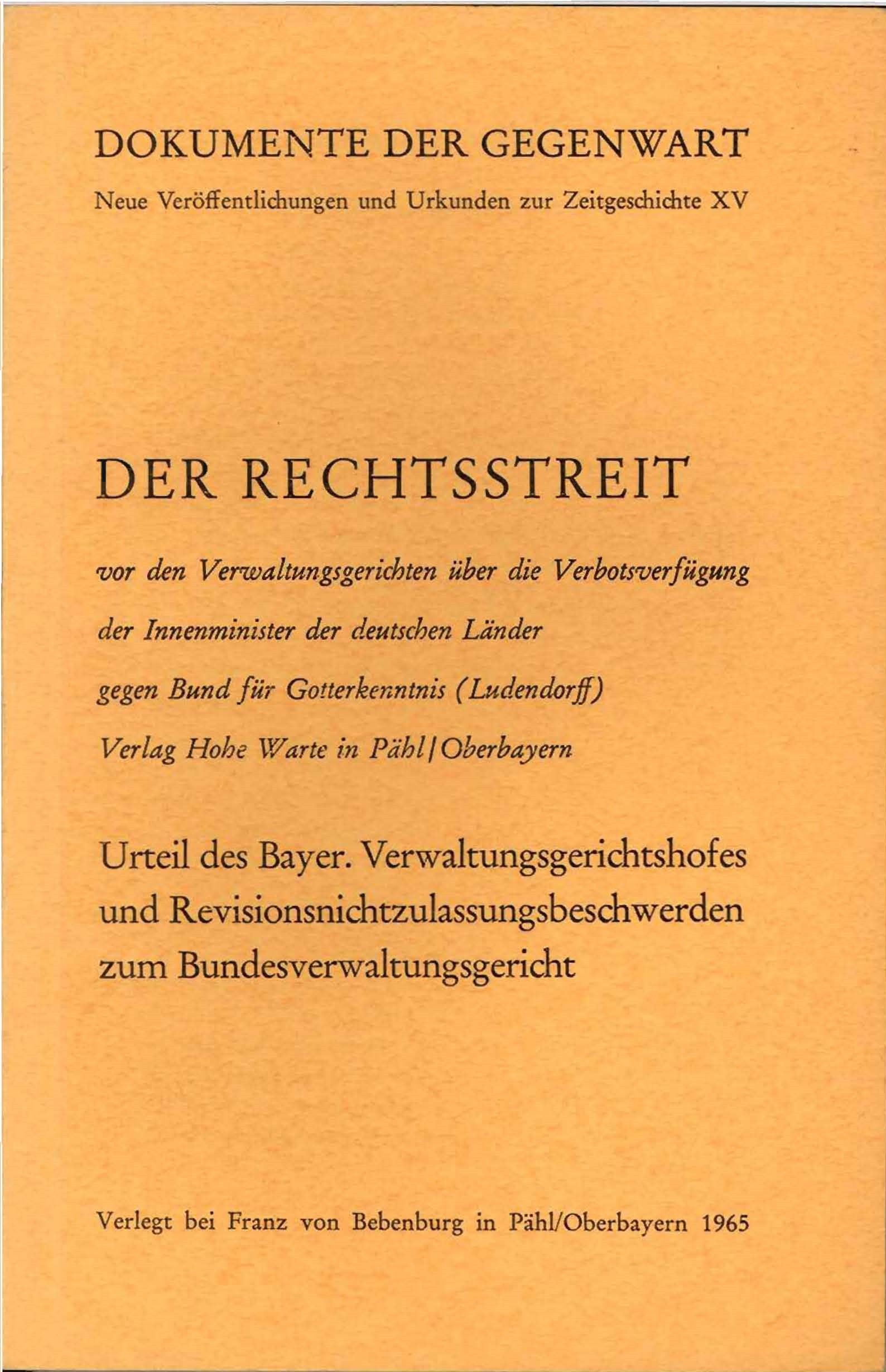 Der Rechtsstreit Band 15: Verbotsverfügung gegen den Bund für Gotterkenntnis