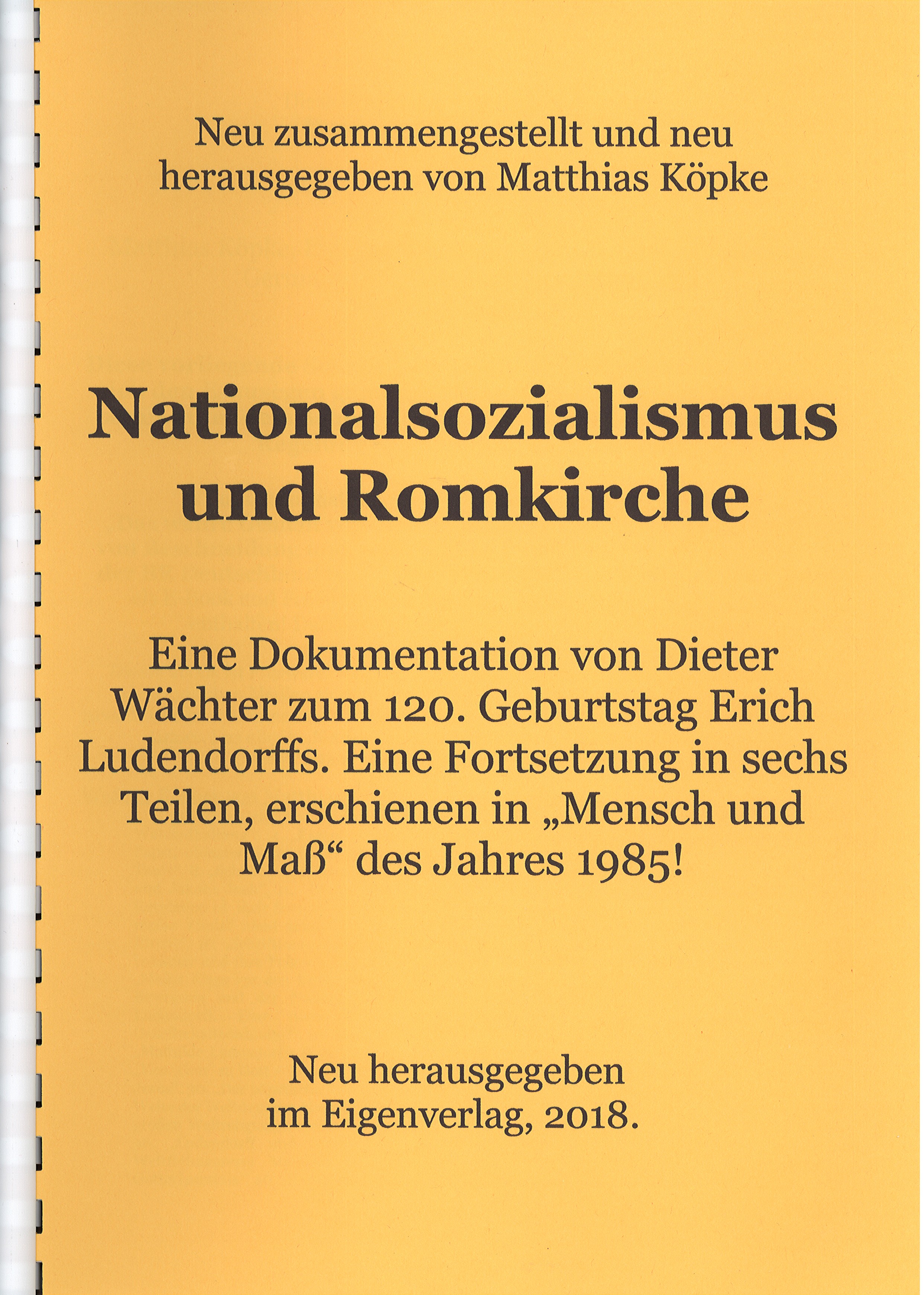 Wächter, Köpke, Nationalsozialismus und Romkirche