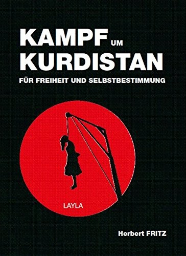 Fritz, Herbert: Kampf um Kurdistan - Für Freiheit und Selbstbestimmung