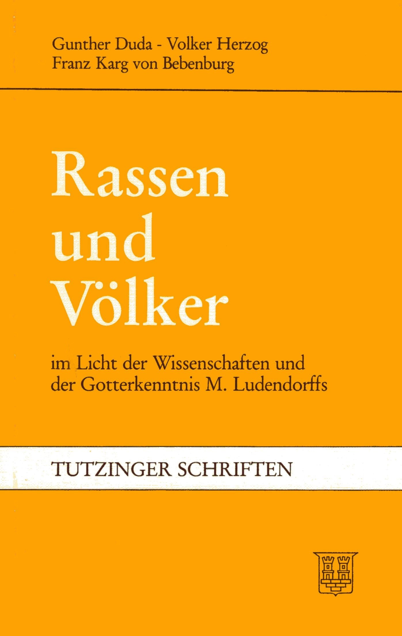 Duda, Karg von Bebenburg: Rassen und Völker im Licht der Wissenschaften und der Gotterkenntnis M. Ludendorffs