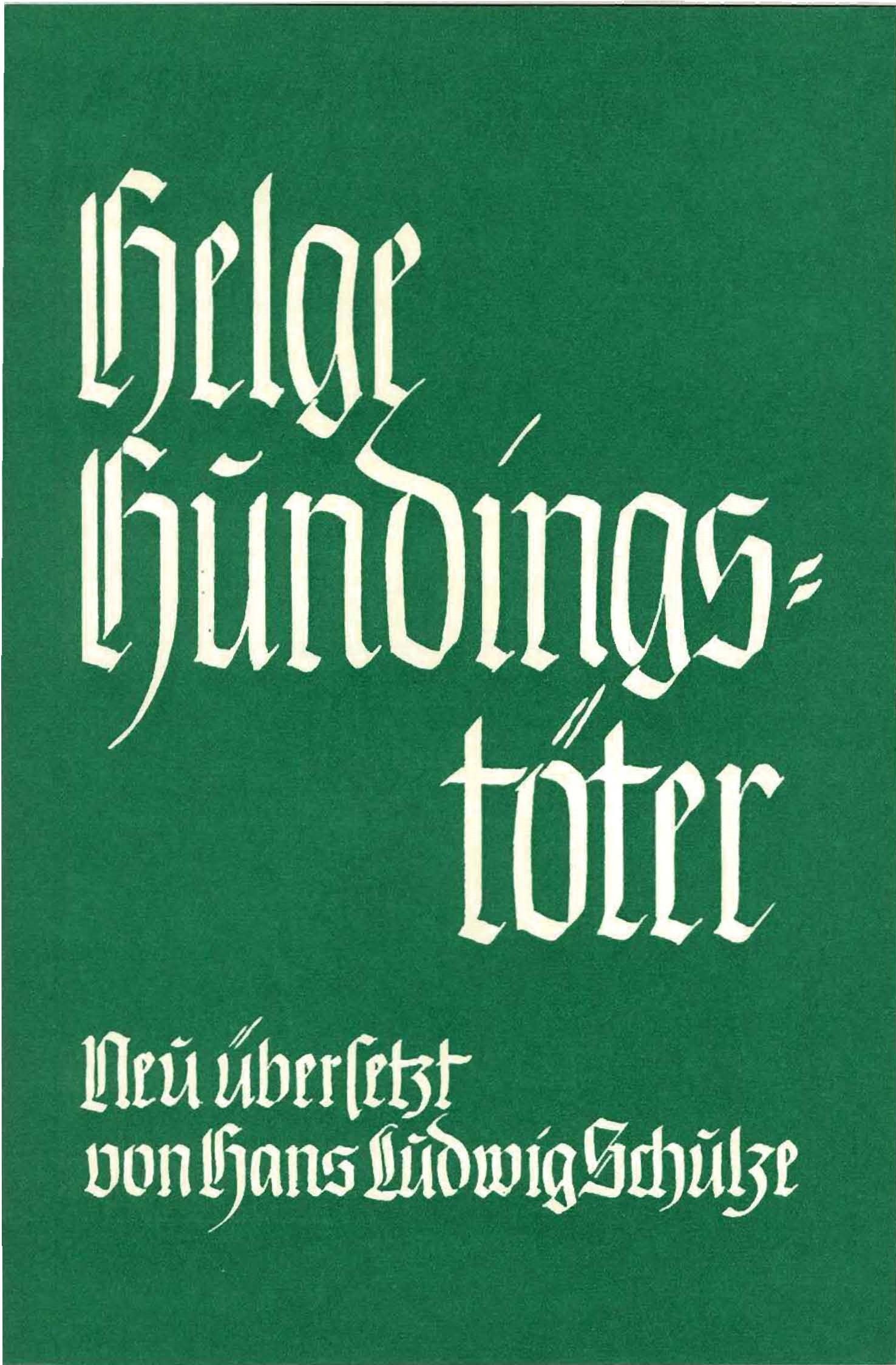 Schulze, Ludwig: Helge Hundingstöter Schulze, Ludwig: Helge Hundingstöter