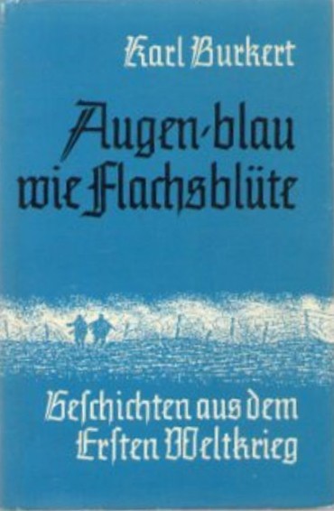 Burkert, Karl: Augen blau wie Flachsblüte