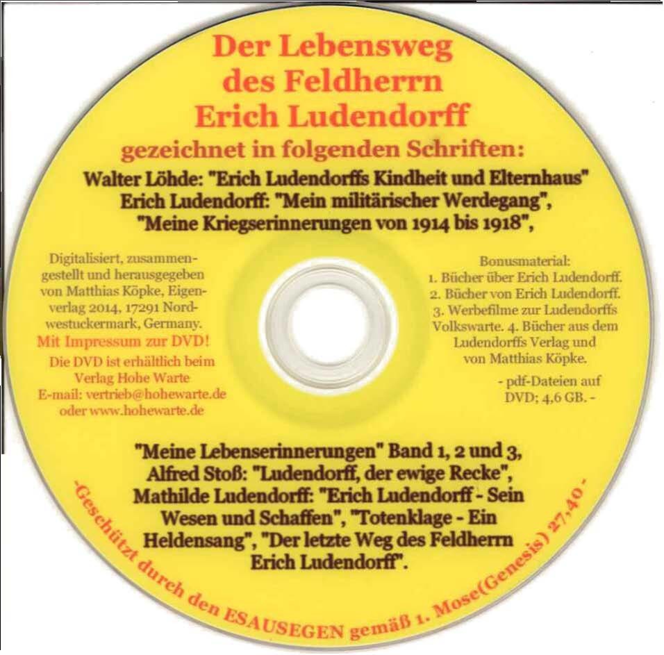 Der Lebensweg des Feldherrn Erich Ludendorff