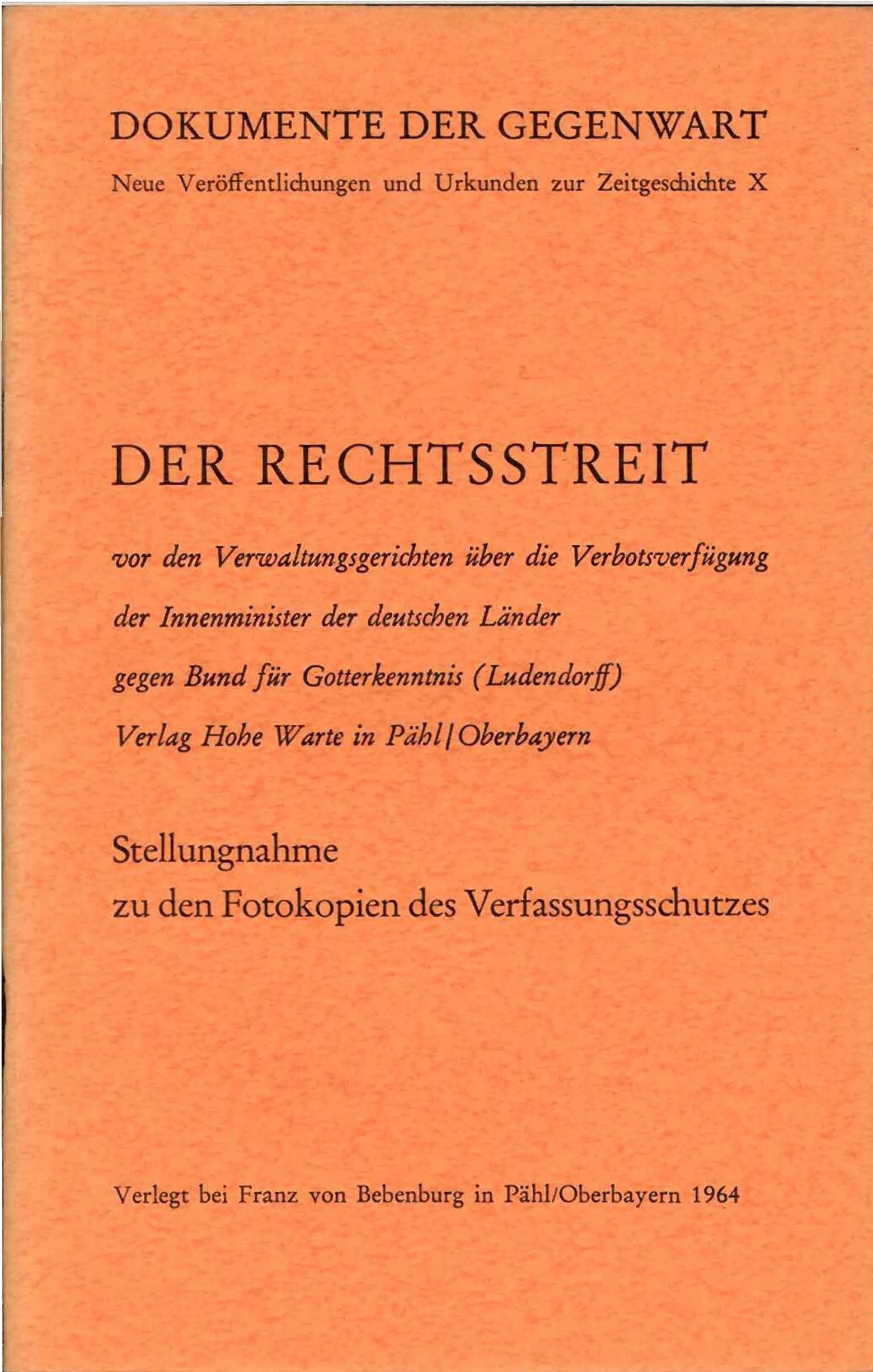Der Rechtsstreit Band 10: Verbotsverfügung gegen den Bund für Gotterkenntnis
