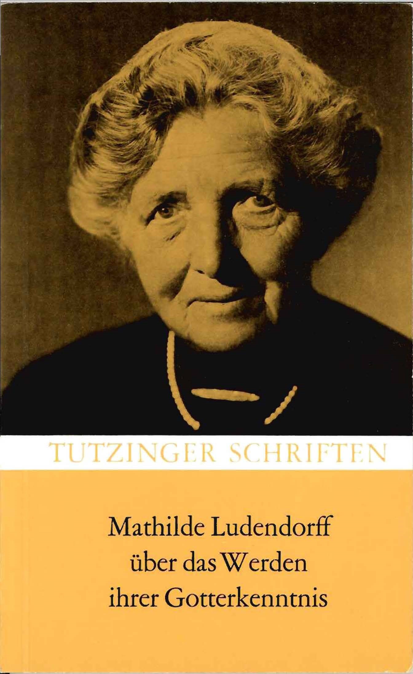 Reinhard, Edmund: Mathilde Ludendorff, Über das Werden Ihrer Gotterkenntnis