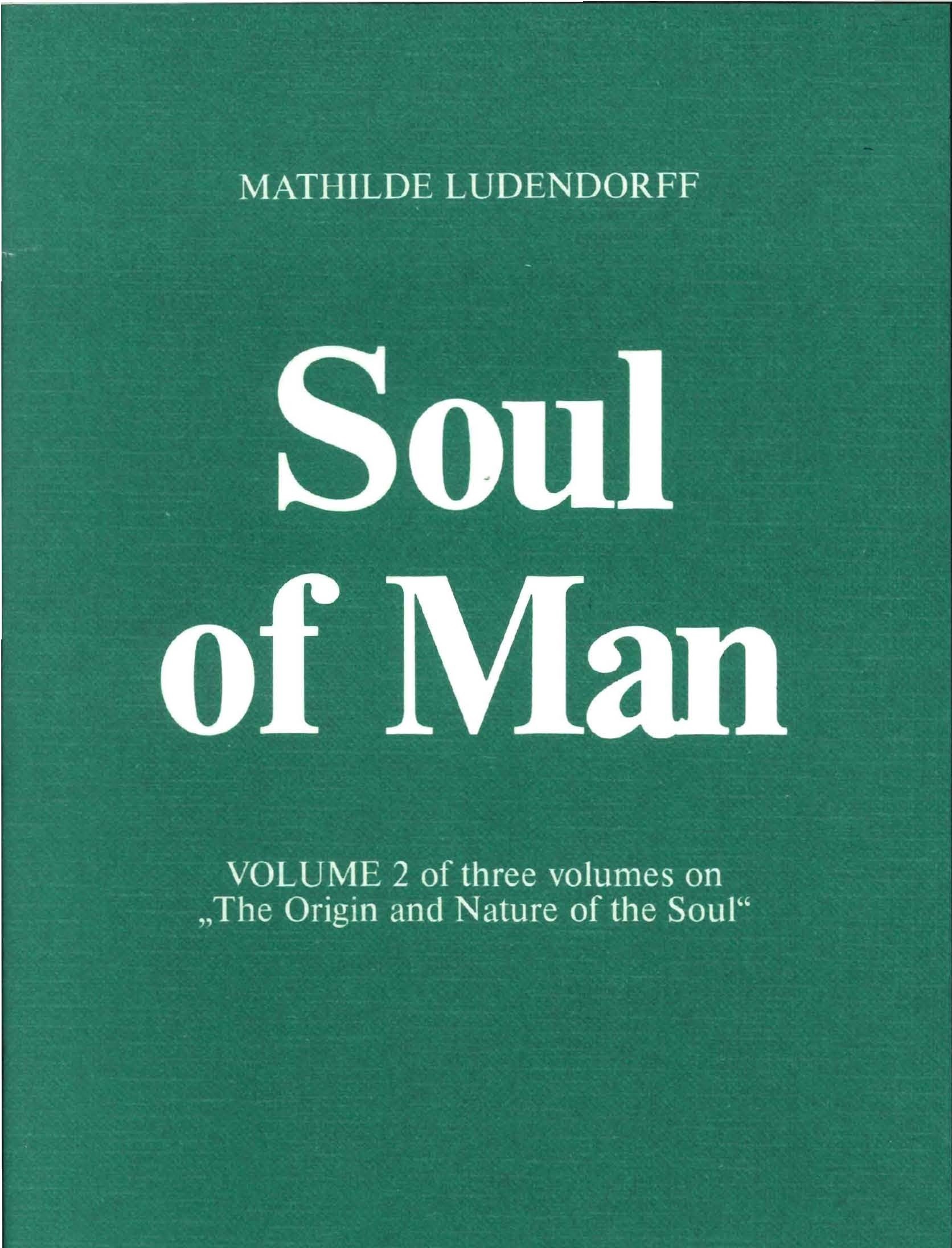 Ludendorff, Mathilde: Soul of Man