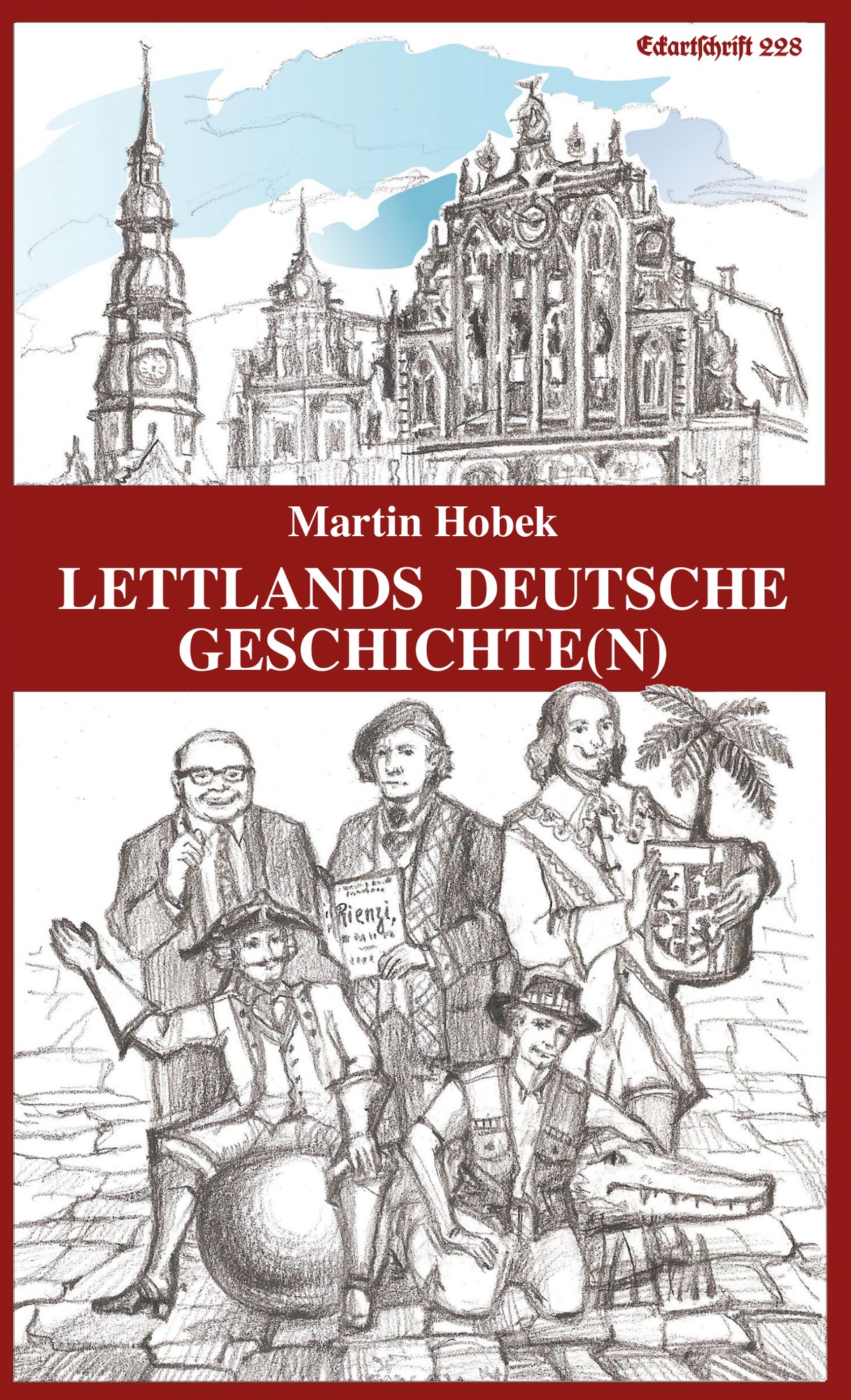 Hobek, Martin: Lettlands deutsche Geschichte(n) Buchcover: Lettlands deutsche Geschichte(n) von Martin Hobek