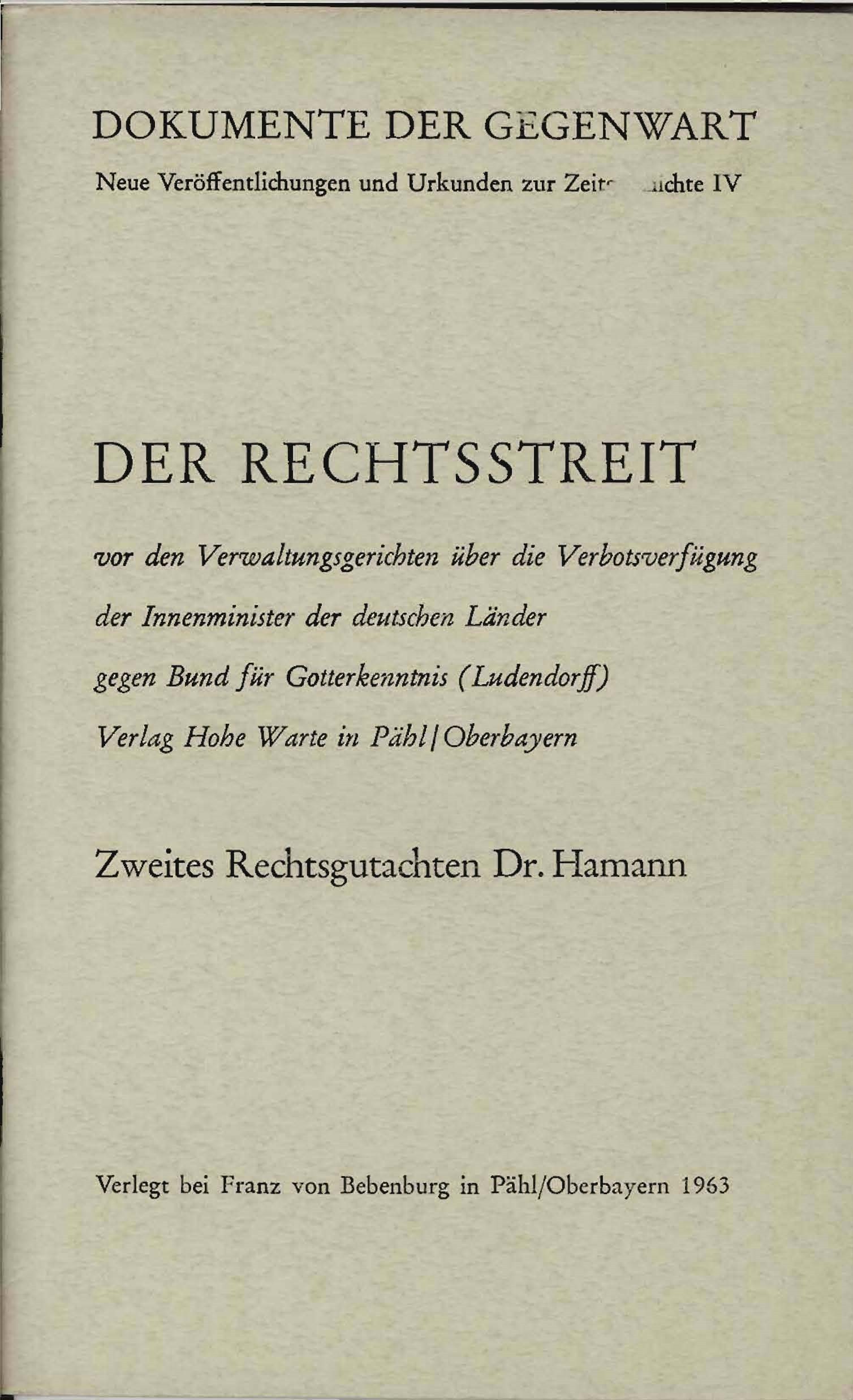 Der Rechtsstreit Band 4: Verbotsverfügung gegen den Bund für Gotterkenntnis