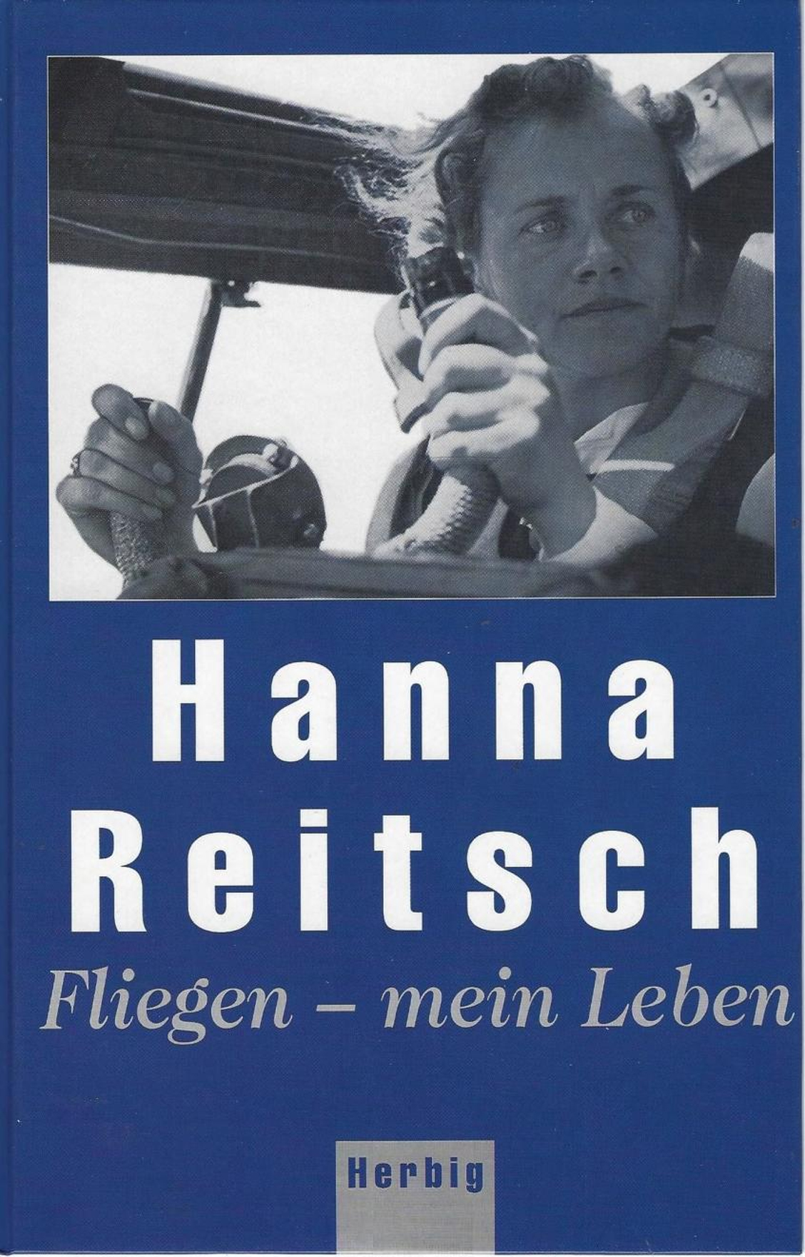 Buchcover: Fliegen – mein Leben von Hanna Reitsch