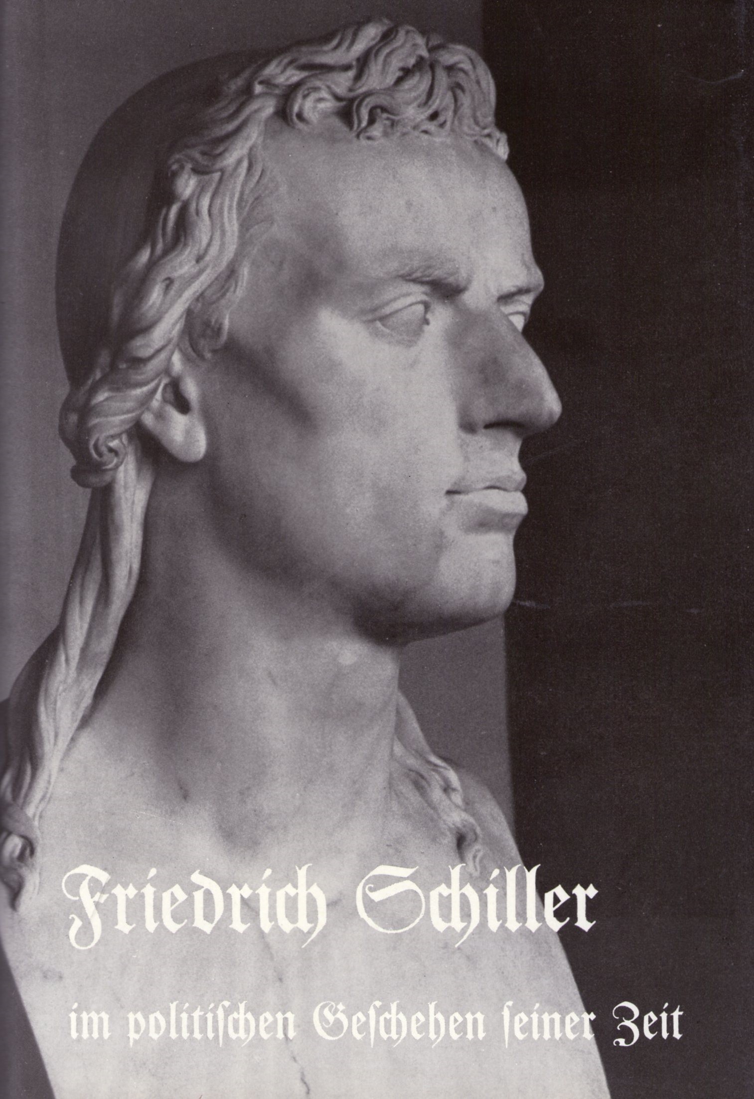 Löhde, Walter: Friedrich Schiller im politischen Geschehen seiner Zeit Löhde, Walter: Friedrich Schiller im politischen Geschehen seiner Zeit