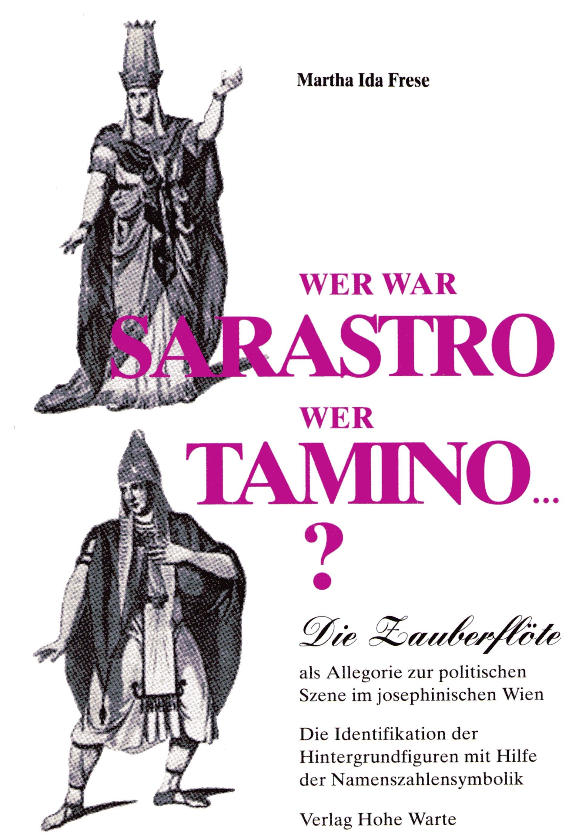 Frese, Martha: Wer war Sarastro, wer Tamino...? Frese, Martha: Wer war Sarastro, wer Tamino...?