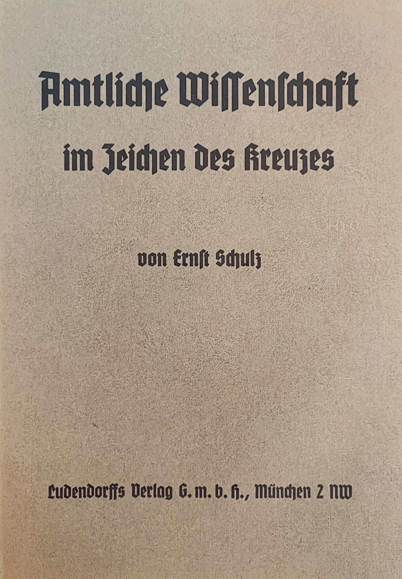 Buchcover: Amtliche Wissenschaft im Zeichen des Kreuzes von Ernst Schulz