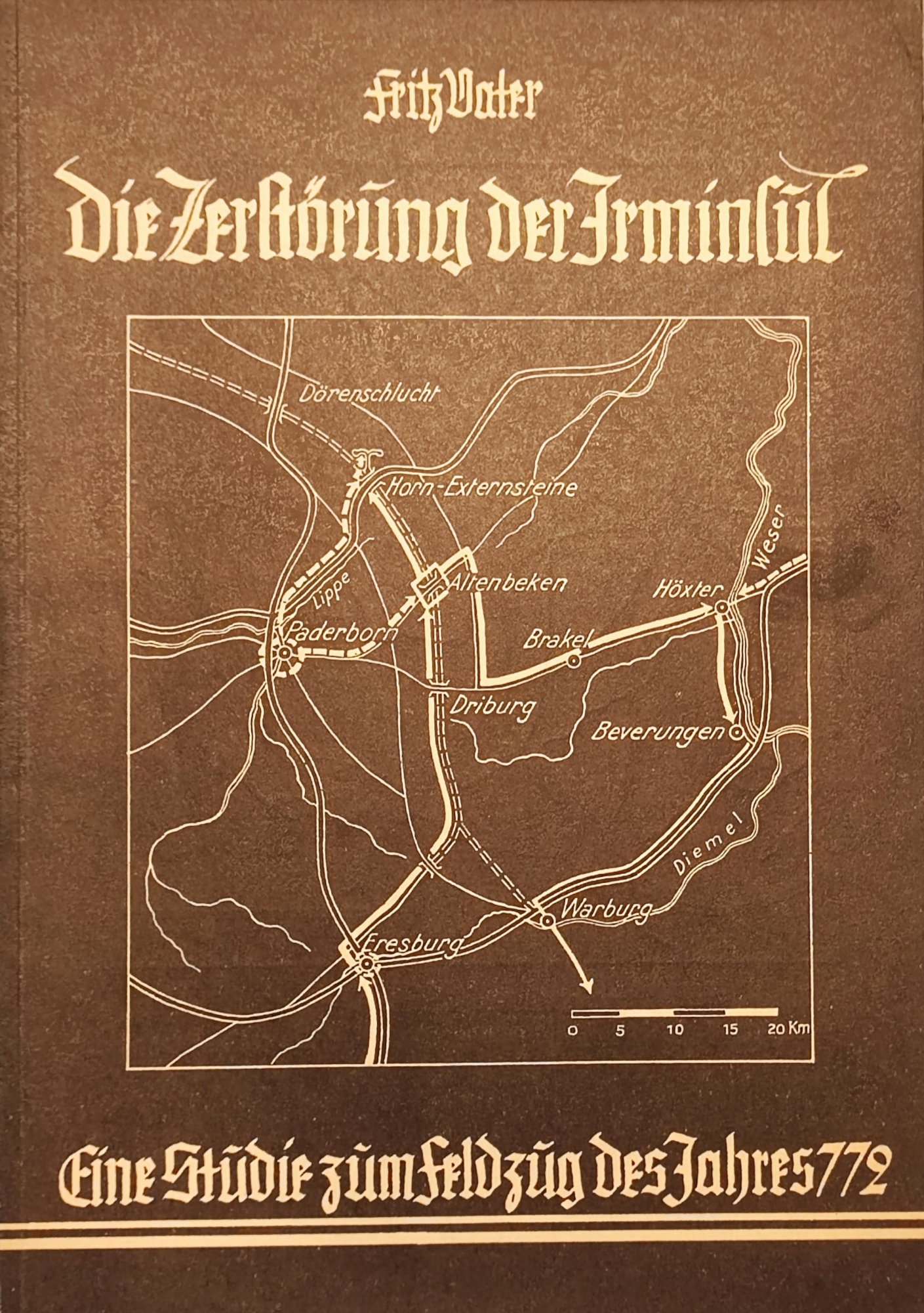 Vater, Fritz: Die Zerstörung der Irminsul Buchcover: Die Zerstörung der Irminsul von Fritz Vater