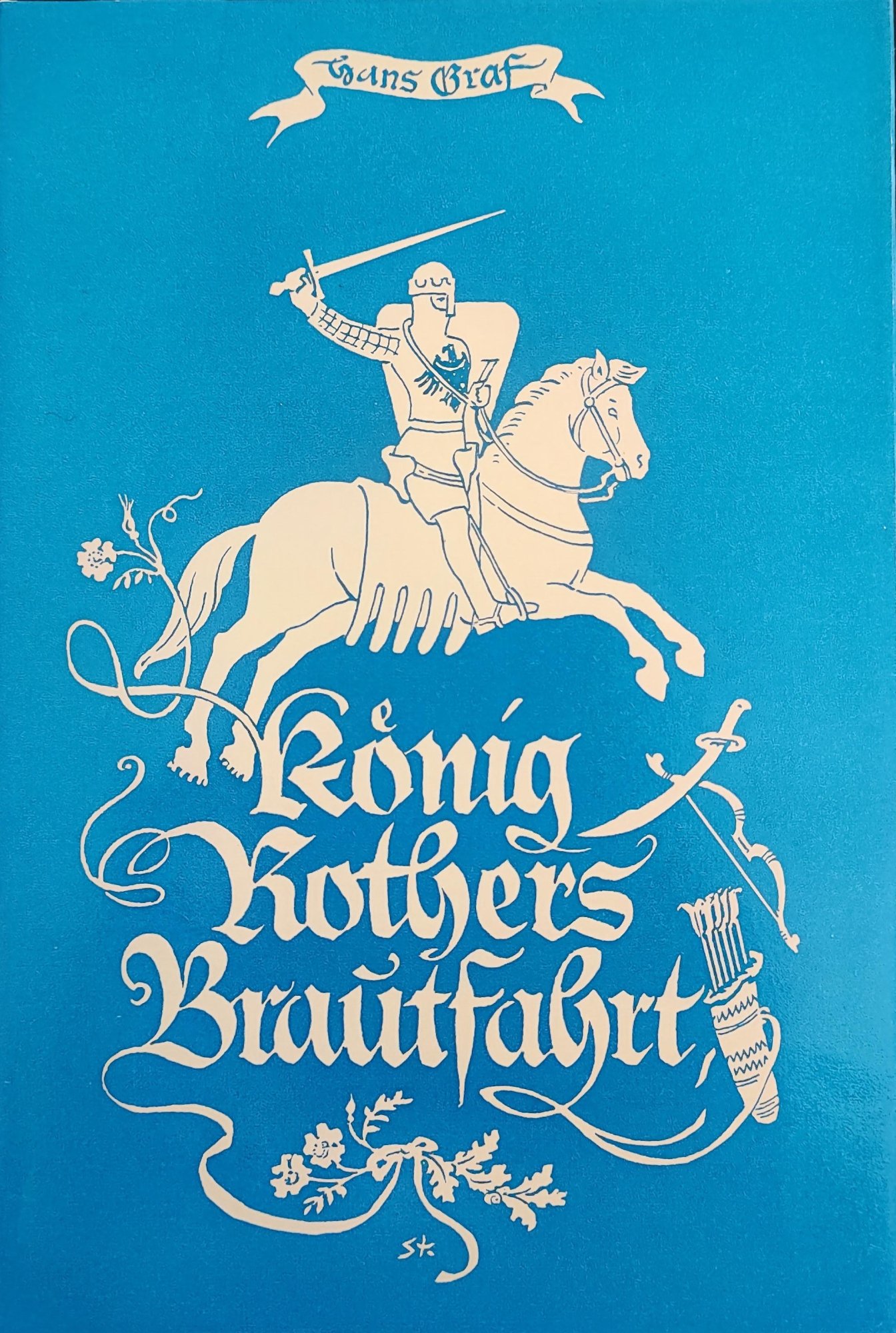 Buchcover: König Rothers Brautfahrt von Hans Graf