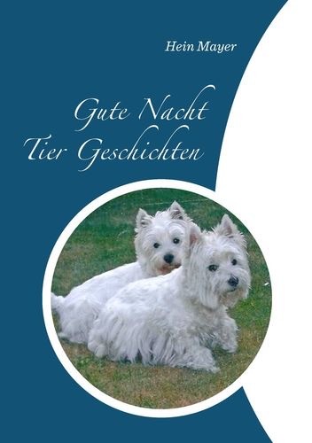 Mayer, Hein: Gute Nacht Tiergeschichten