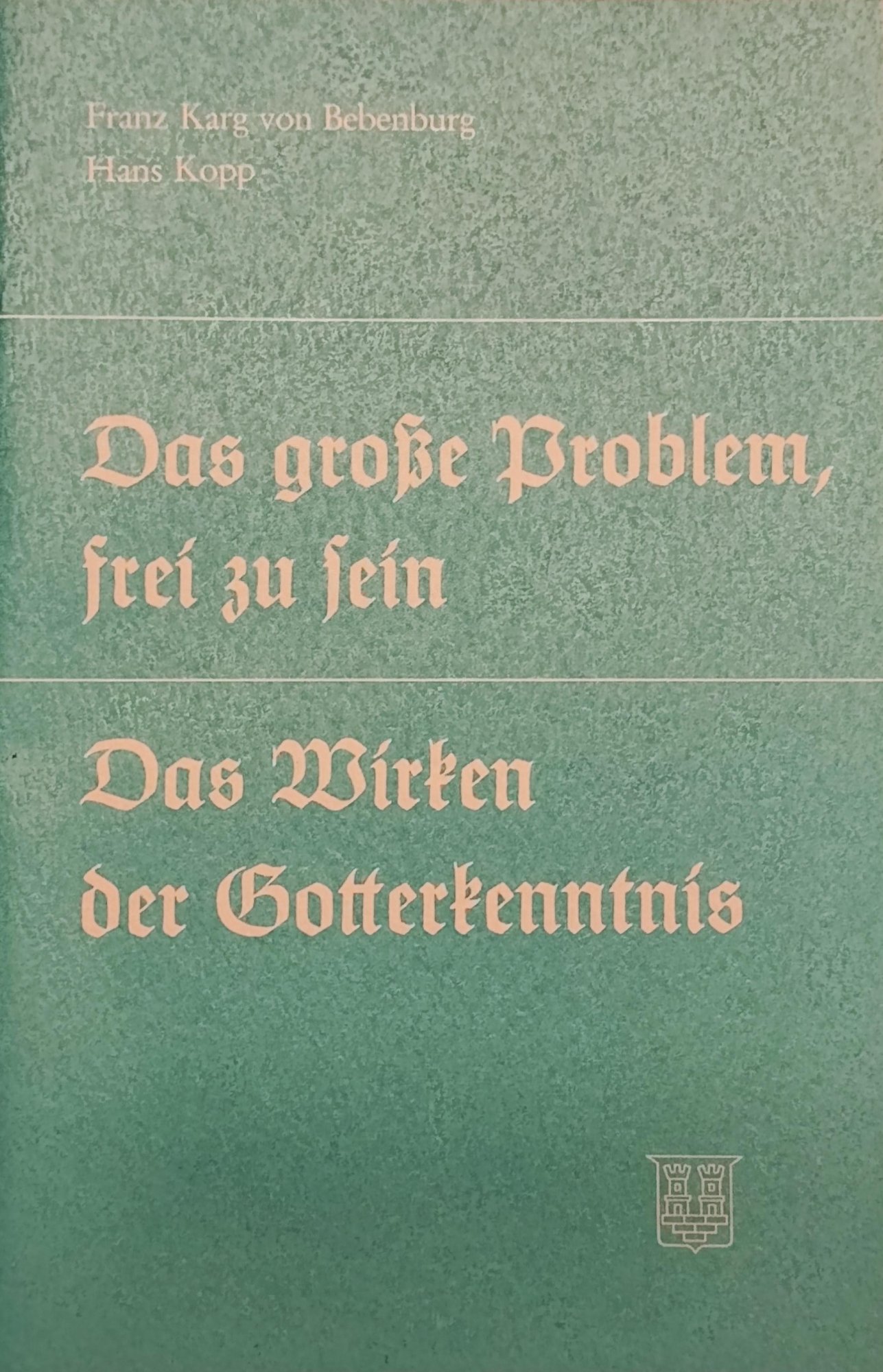Kopp; Bebenburg: Das große Problem frei zu sein Buchcover: Kopp; Bebenburg: Das große Problem frei zu sein