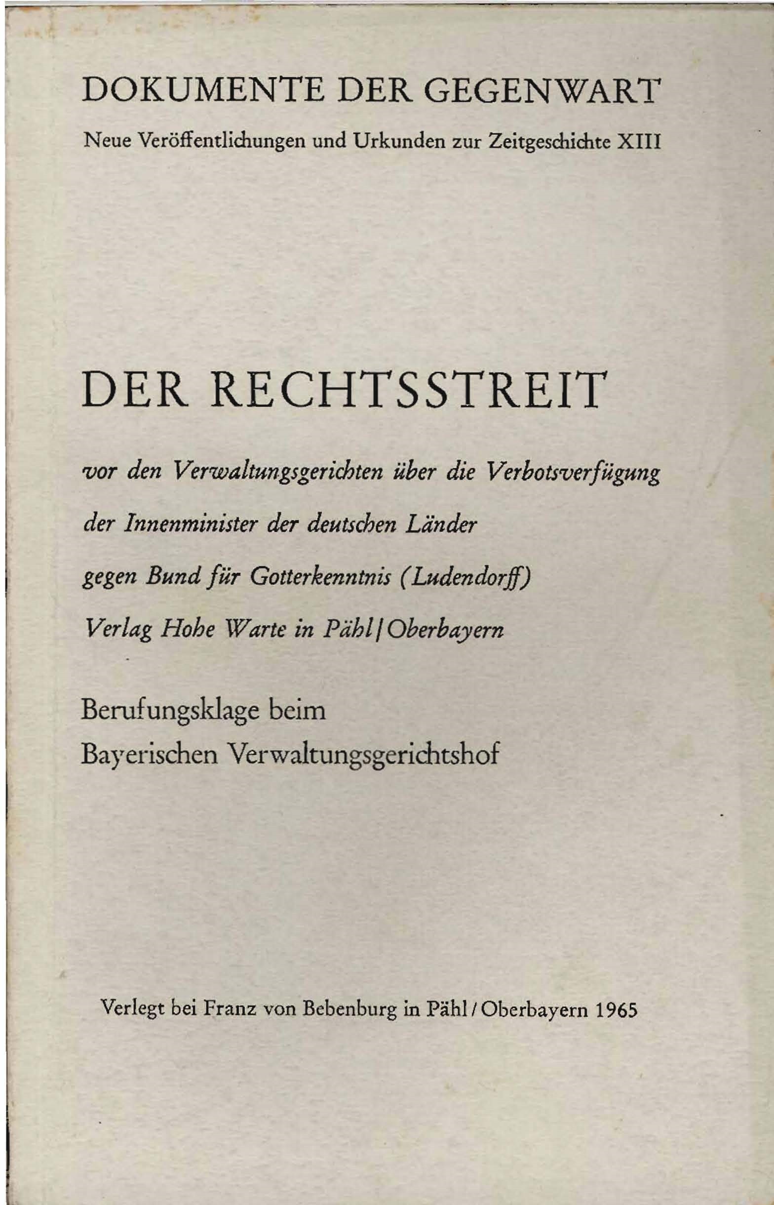 Der Rechtsstreit Band 13: Verbotsverfügung gegen den Bund für Gotterkenntnis