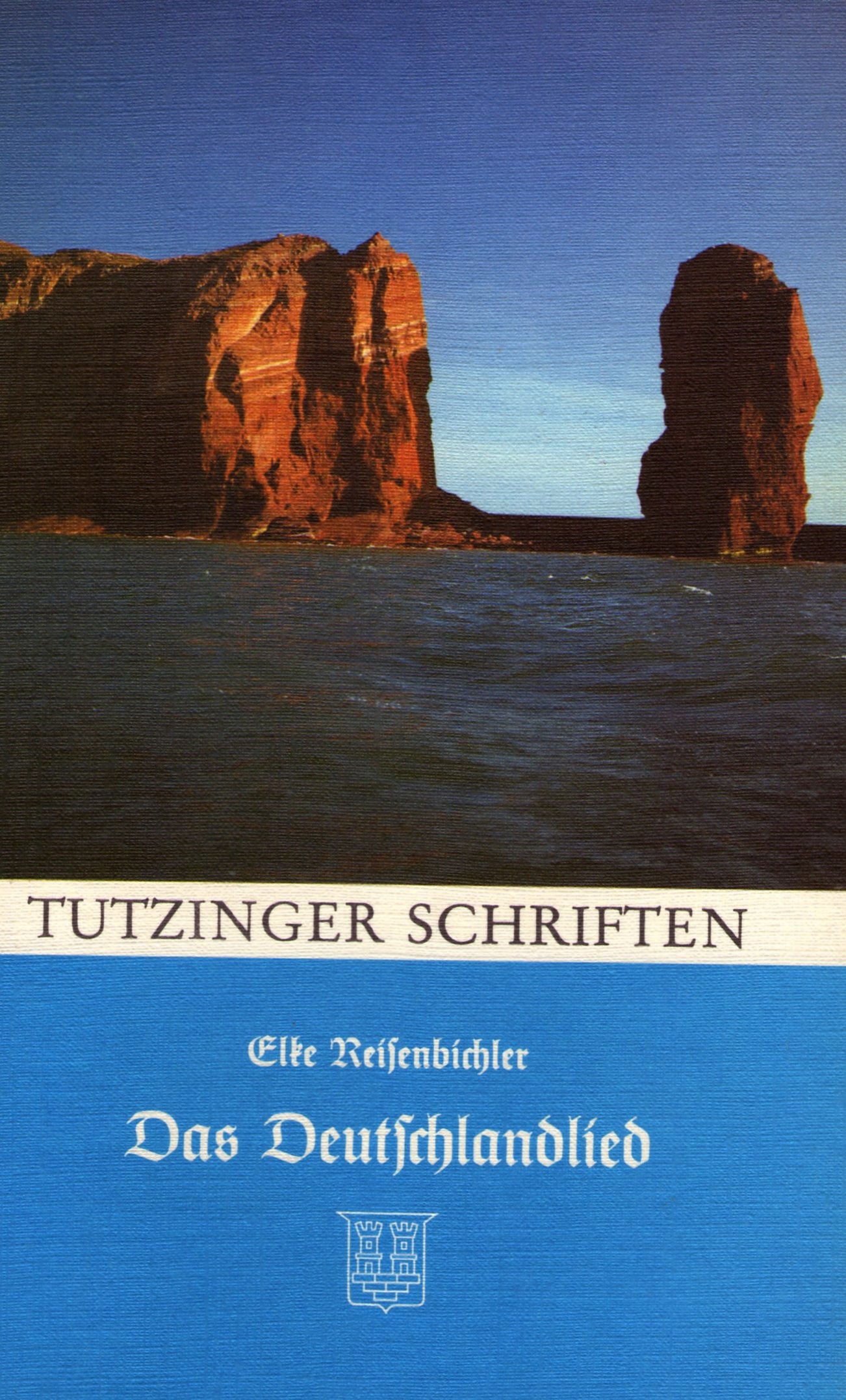 Reisenbichler, Elke: Das Deutschlandlied Buchcover: Das Deutschlandlied von Elke Reisenbichler