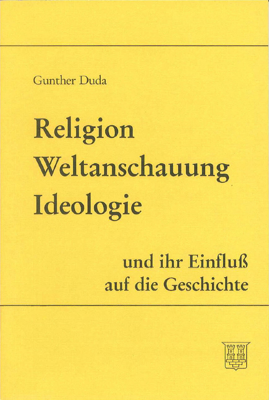 Duda, Gunther: Religion, Weltanschauung, Ideologie