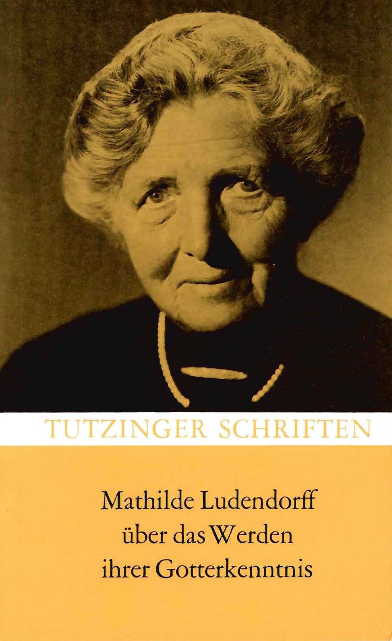 Ludendorff, Mathilde: Über das Werden der Gotterkenntnis Ludendorff, Mathilde: Über das Werden der Gotterkenntnis