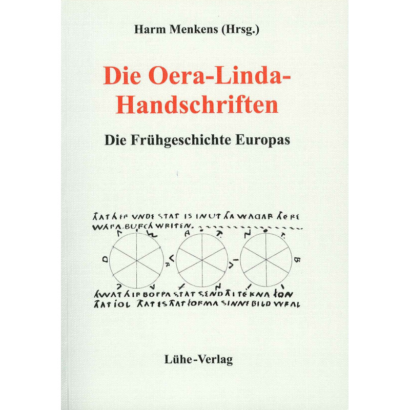 Menkens, Harm (Hrsg.): Die Oera-Linda-Handschriften Menkens, Harm (Hrsg.): Die Oera-Linda-Handschriften