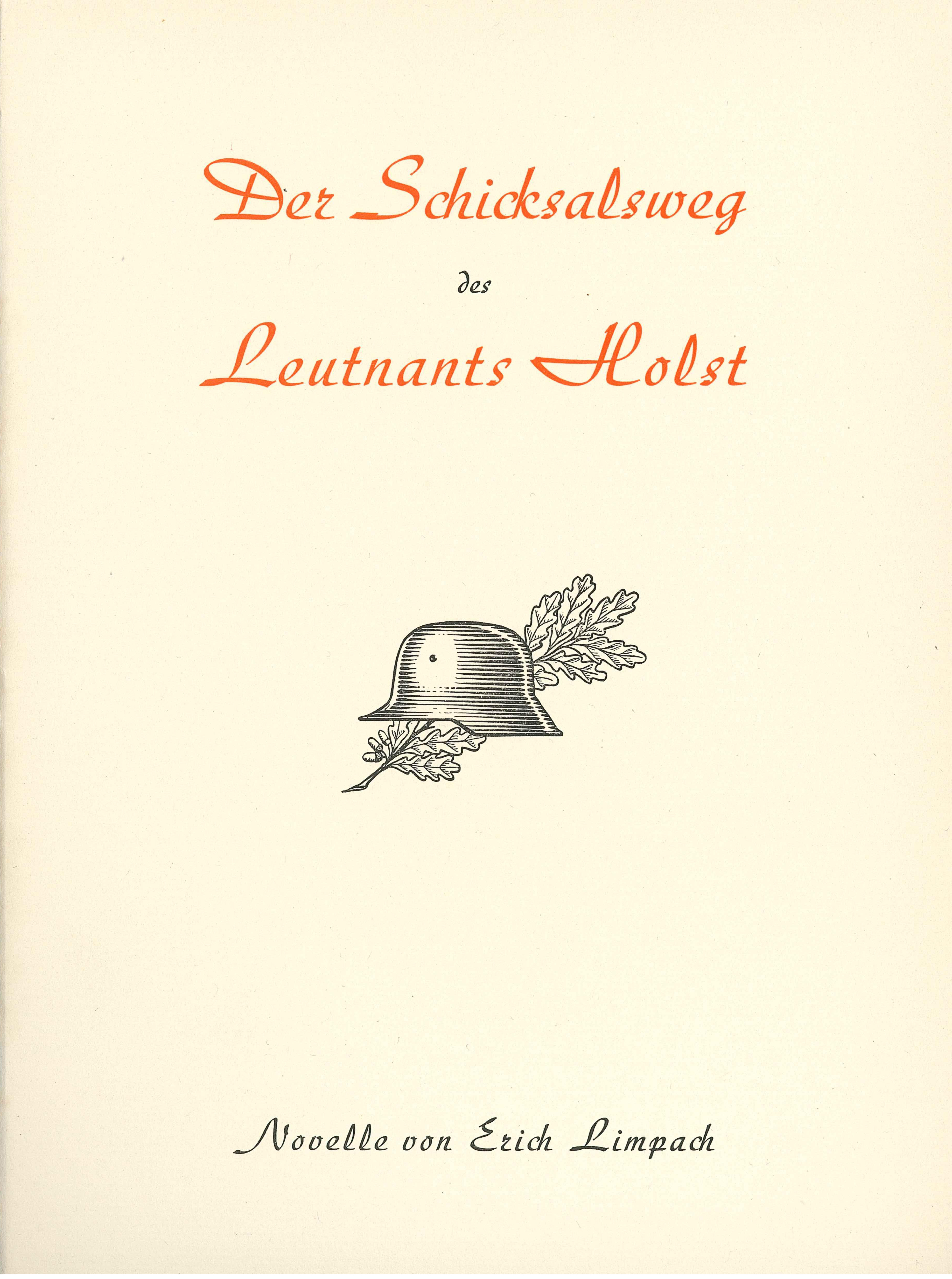 Limpach, Erich: Der Schicksalsweg des Leutnants Holst Limpach, Erich: Der Schicksalsweg des Leutnants Holst