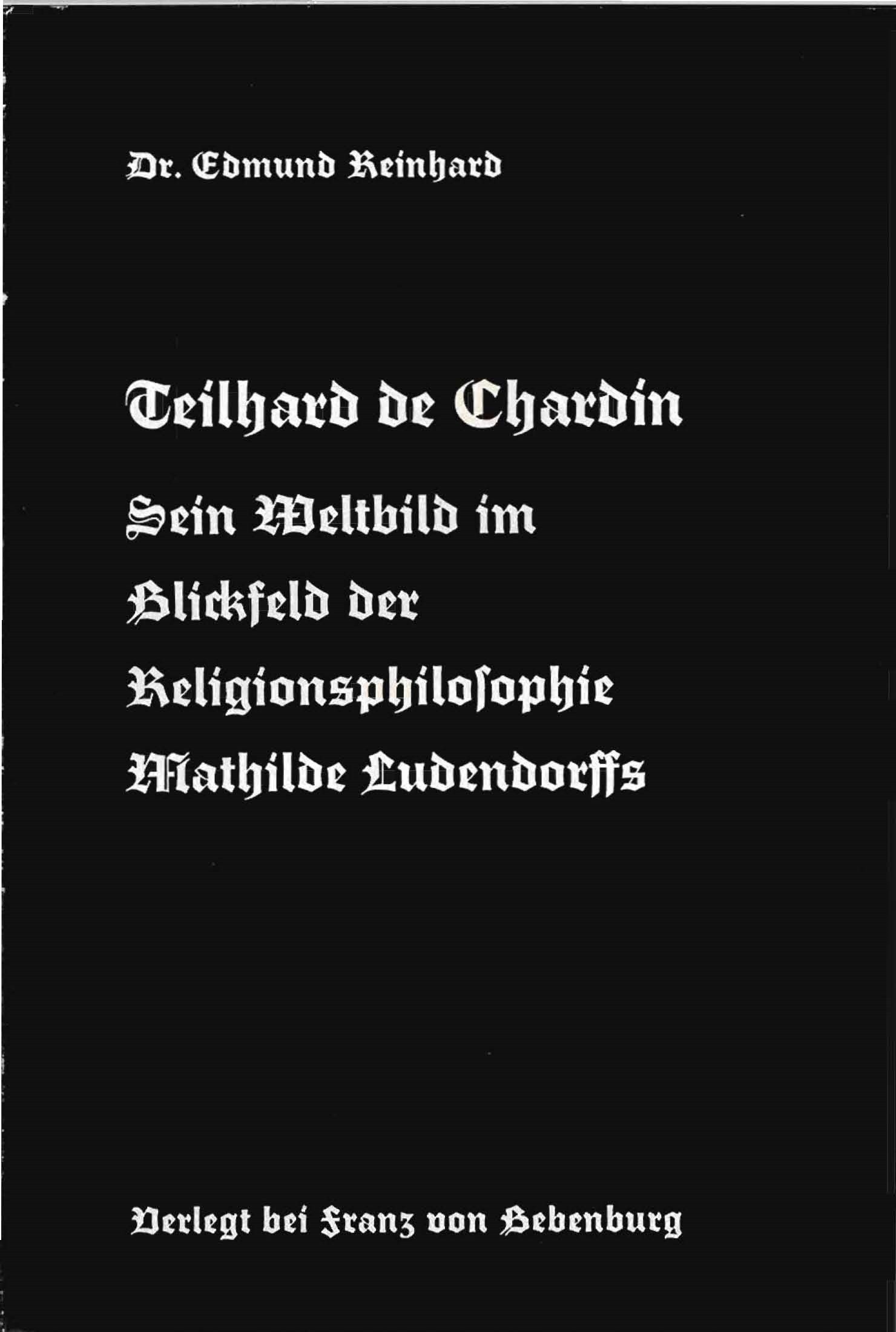 Reinhard, Edmund: Teilhard de Chardin