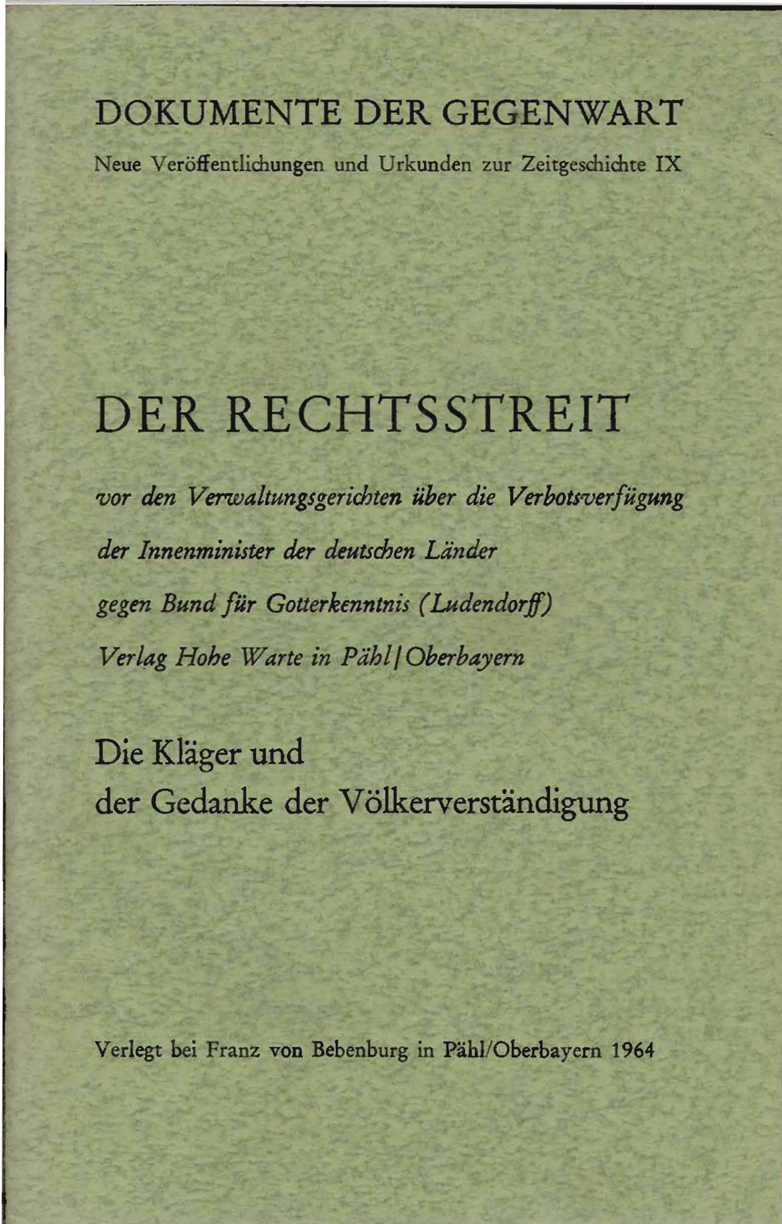 Der Rechtsstreit Band 9: Verbotsverfügung gegen den Bund für Gotterkenntnis
