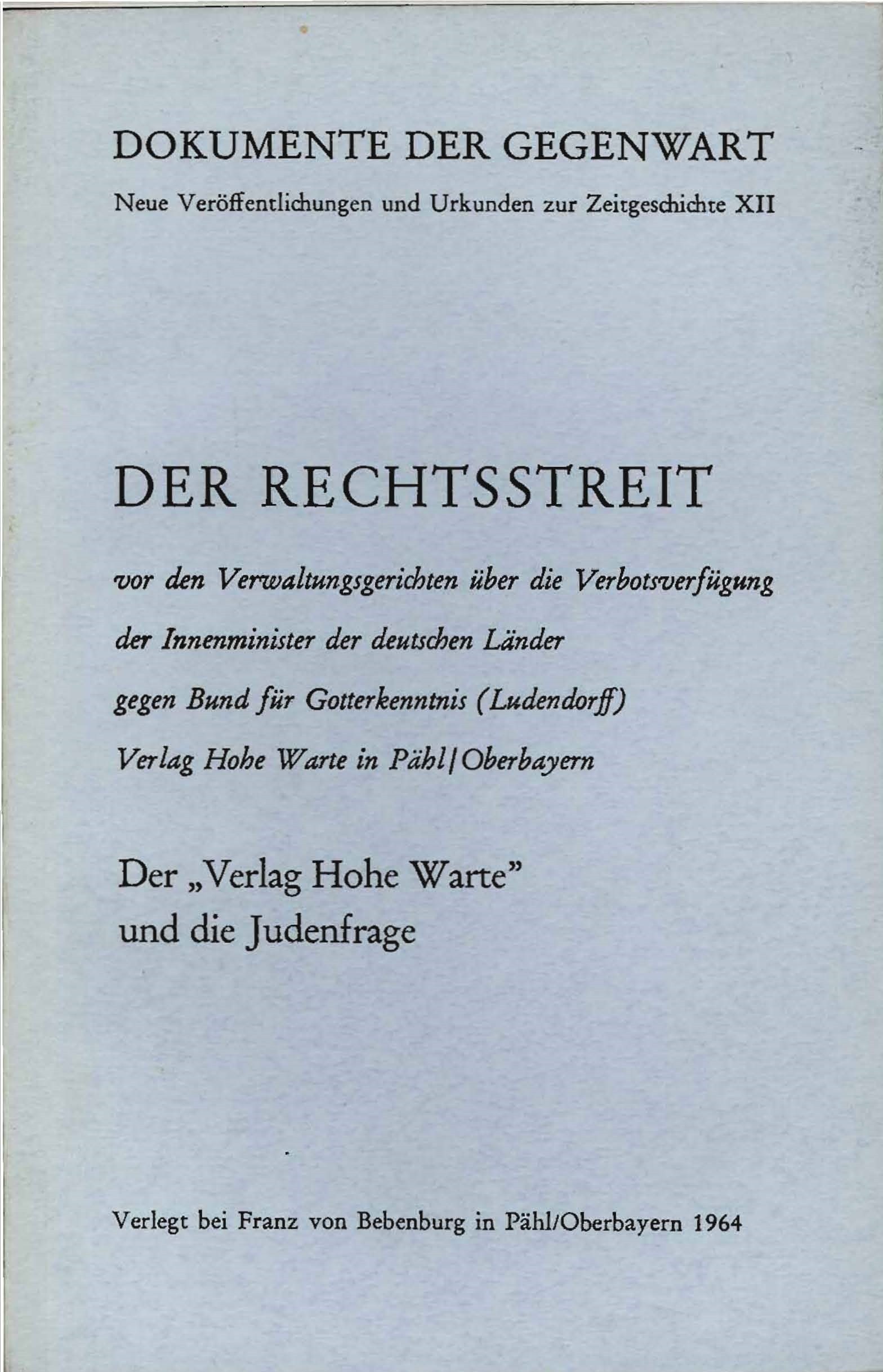 Der Rechtsstreit Band 12: Verbotsverfügung gegen den Bund für Gotterkenntnis