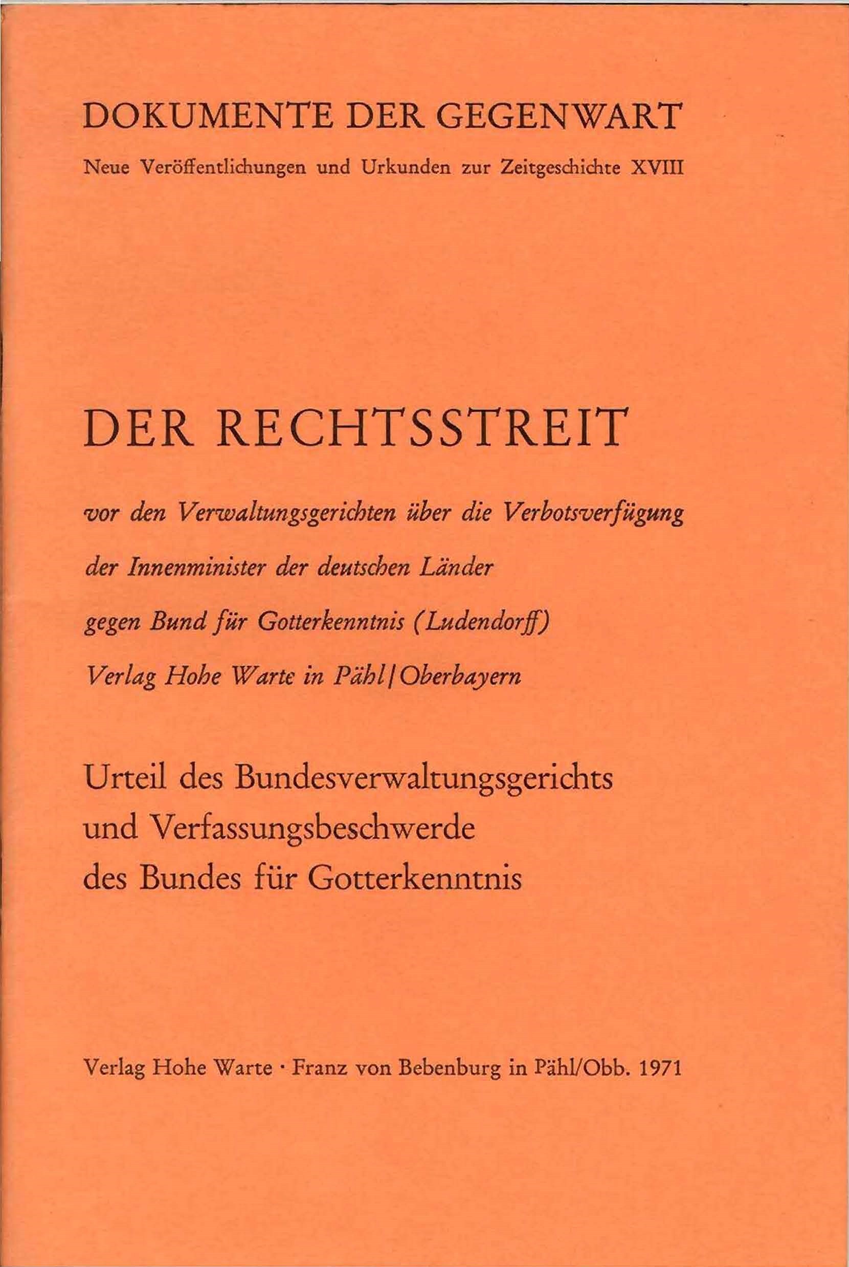 Der Rechtsstreit Band 18: Verbotsverfügung gegen den Bund für Gotterkenntnis