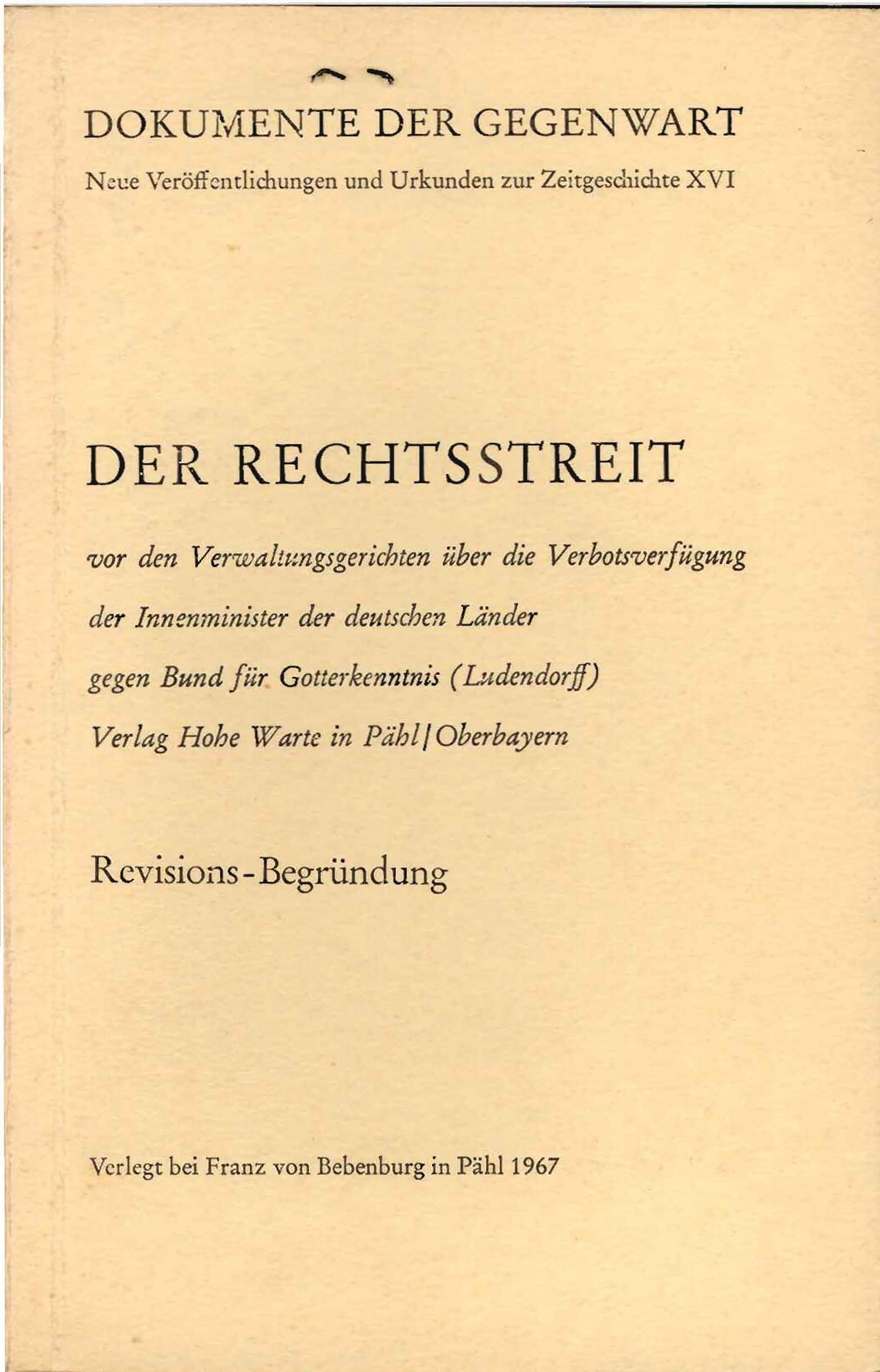 Der Rechtsstreit Band 16: Verbotsverfügung gegen den Bund für Gotterkenntnis