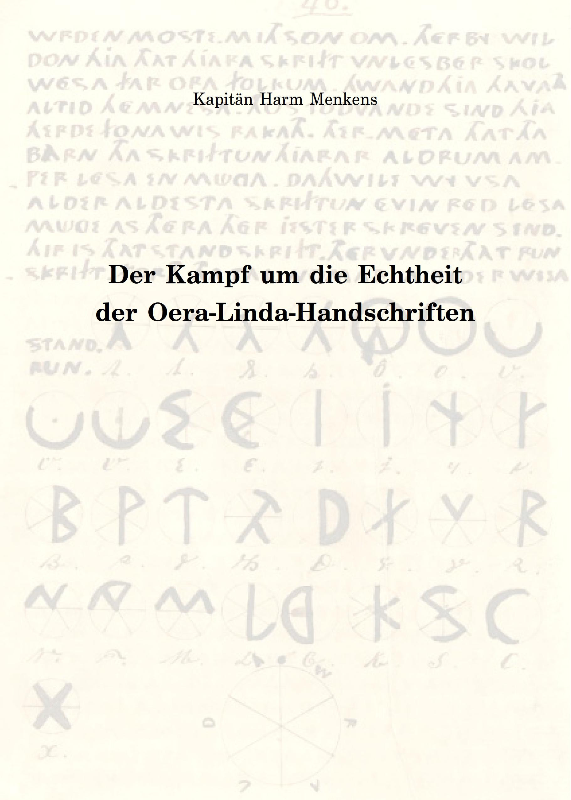 Menkens, Harm: Der Kampf um die Echtheit der Oera-Linda-Handschriften