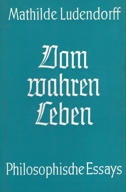 Buchcover: Vom wahren Leben von Mathilde Ludendorff